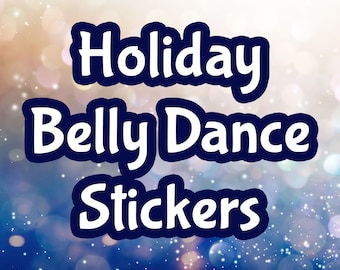 Holiday Belly Dance Stickers