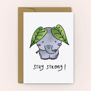 Greeting Card | Encouragement Card | Stay Strong Elephant | Simple Get Well Card | Add Personalised Message