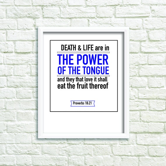 Death And Life Are In The Power Of The Tongue And They That Etsy