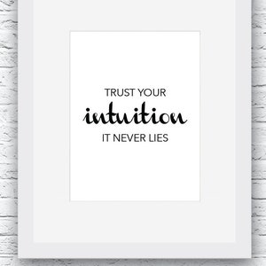 Trust your Intuition, Digital Print Quote, Downloadable Wall Art, Printable Quote, Instant Download, Modern Wall Art, Inspirational Quote