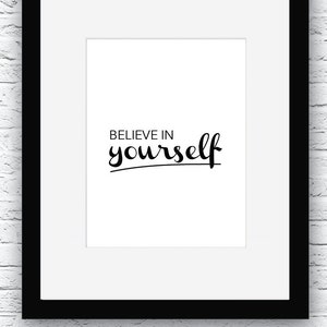Believe in yourself Sports Quotes Digital Print Quote | Etsy