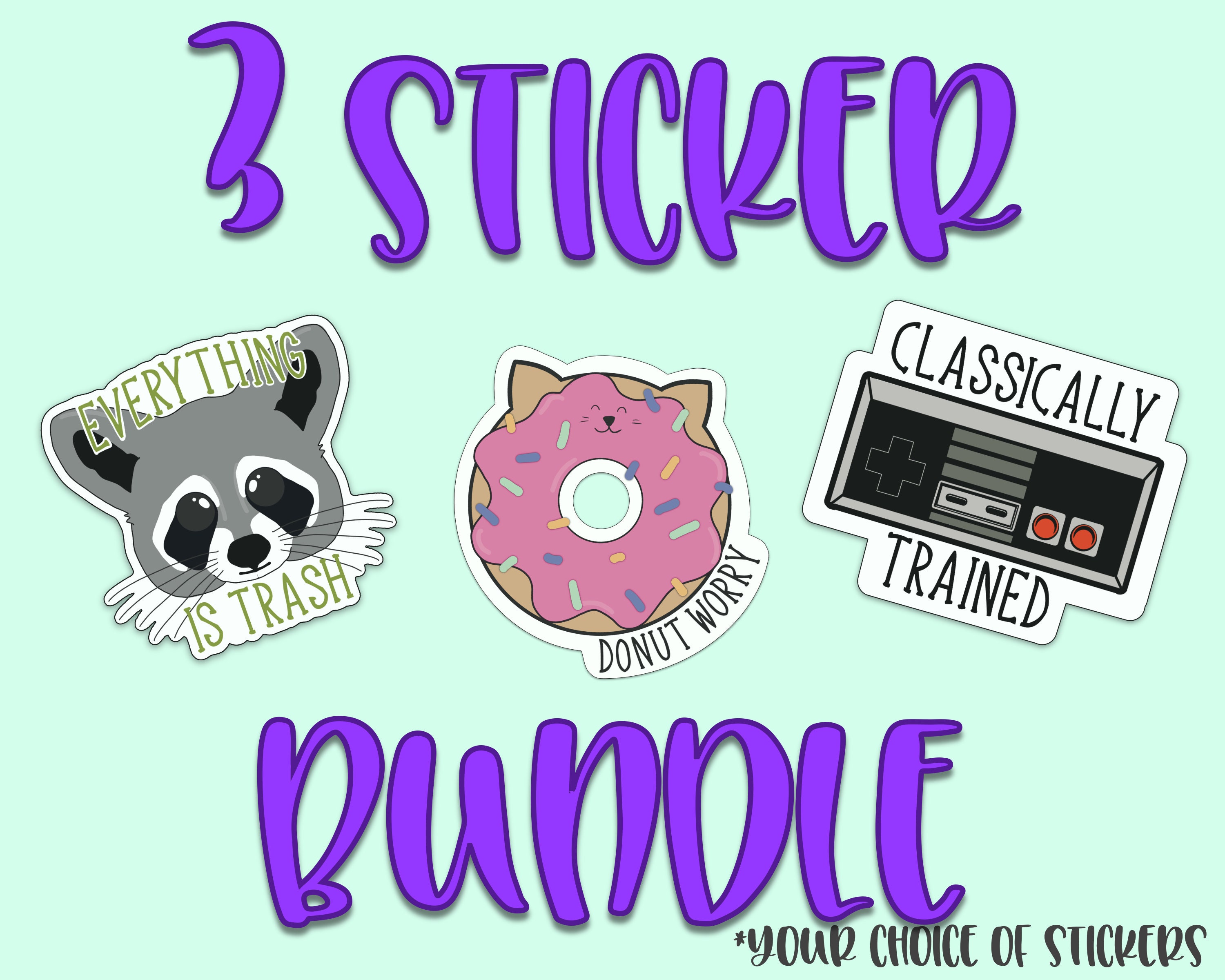 3 Sticker Bundle Buy 3 stickers and get a discount Etsy