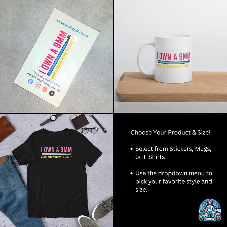 K&ouml;nnte beinhalten: Ein schwarzes T-Shirt mit dem Text "I own a 9mm and I know how to use it" in rosa und gelber Schrift. Das Shirt wird auf einer ebenen Fl&auml;che mit einer Jeans, einer Brieftasche und einer Brille gezeigt. Eine wei&szlig;e Tasse mit dem gleichen Text wird auf einer Holzoberfl&auml;che gezeigt. Ein Aufkleber mit dem gleichen Text wird auf einer wei&szlig;en Oberfl&auml;che gezeigt. Der Text "Choose Your Product & Size!" wird in schwarzer Schrift auf wei&szlig;em Hintergrund angezeigt. Der Text "Select from Stickers, Mugs, or T-Shirts" wird in schwarzer Schrift auf wei&szlig;em Hintergrund angezeigt. Der Text "Use the dropdown menu to pick your favourite style and size." wird in schwarzer Schrift auf wei&szlig;em Hintergrund angezeigt. Der Text "Dancing Dolphin Crafts" wird in blauer Schrift auf wei&szlig;em Hintergrund angezeigt.