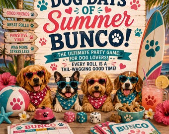 Dog Days of Summer Bunco Party Kit, Printable Bunco Score Cards, Table Cards, Invitation, Signs, Bunco Bucks, Summer Game Night