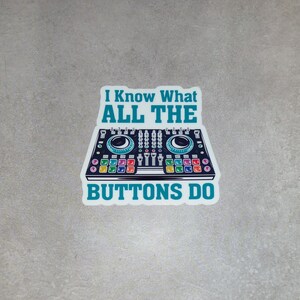 DJ Sticker | DJ Gift | House Music Sticker | House Music Gift | House Music DJ | House Music Lover | Music Sticker | Music Quote image 2
