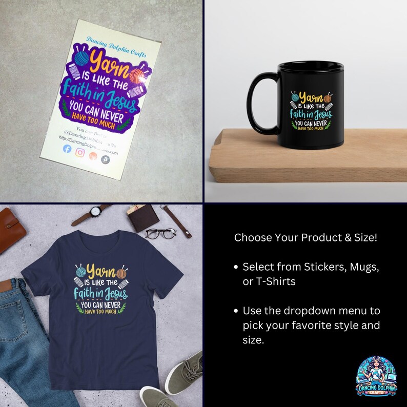 May include: A sticker, black mug, and navy blue t-shirt with the text "Yarn is like the faith in Jesus, you can never have too much." The sticker and t-shirt have a yarn ball graphic. The mug is on a wooden board.