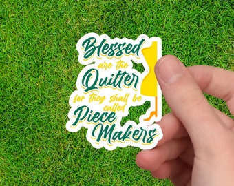 Blessed are the Quilter They Shall Be Called Piece Makers | Sewing Sticker | Sewing Machine Decal | Quilting Sticker | Gift for Quilter