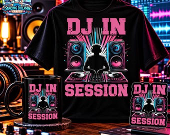 DJ in Session Sticker, Mug or T-Shirt, DJ Music Gift