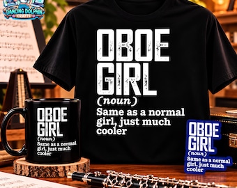 Oboe Girl Sticker, Mug or T-Shirt, Funny Oboe Player Gift