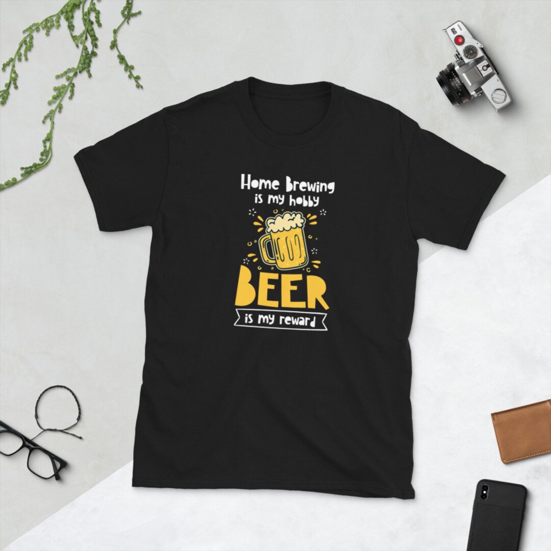 Home Brewing is My Hobby Beer is My Reward Brew Craft Beer Etsy