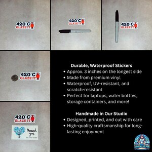 May include: Three 420&deg;C Glaze It stickers with a red and white ceramic pot design. The stickers are approximately 3 inches wide and are printed on waterproof, UV-resistant vinyl. The stickers are shown on a white background.