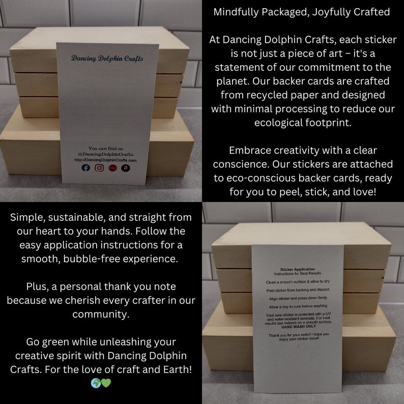 Może przedstawiać: Stos drewnianych skrzynek z białą kartką na g&oacute;rze, na kt&oacute;rej widnieje napis "Dancing Dolphin Crafts". Na kartce znajdują się r&oacute;wnież ikony medi&oacute;w społecznościowych i adres strony internetowej. Skrzynki są oznaczone tekstem "Starannie zapakowane, z radością wykonane" i "Pozw&oacute;l sobie na kreatywność z czystym sumieniem. Nasze naklejki są przymocowane do ekologicznych podkładek, gotowych do odklejenia, przyklejenia i pokochania!" Tekst na kartce brzmi: "Proste, zr&oacute;wnoważone i prosto z naszego serca do twoich rąk. Postępuj zgodnie z prostymi instrukcjami aplikacji, aby uzyskać gładkie, bezbąbelkowe doświadczenie. Ponadto, osobista notatka z podziękowaniami, ponieważ cenimy każdego rzemieślnika w naszej społeczności. Stań się zielony, uwalniając swojego kreatywnego ducha z Dancing Dolphin Crafts. Dla miłości do rzemiosła i Ziemi!"