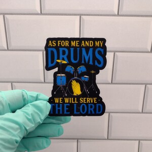 Christian Drummer Sticker: "As for Me and My Drums" Vinyl Decal