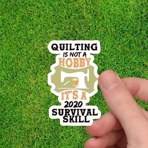 Quilting is Not a Hobby | Sewing Sticker | Sewing Machine Decal | Quilting Stickers | Sewing Decal | Sewing Machine Sticker | Quilt Sticker