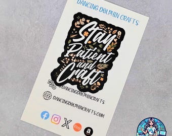 Stay Patient and Craft Sticker: Christian Maker Gift