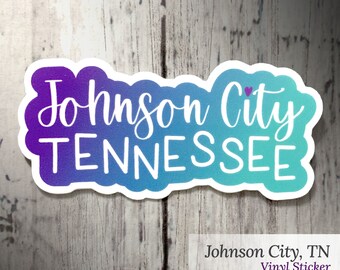 Johnson City, TN Vinyl Sticker  |  Laptop Phone Tumbler