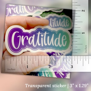 Gratitude Sticker Transparent Vinyl Sticker Attitude of Gratitude Recovery Slogans Al-Anon 12 Step Laptop Phone Tumbler image 2