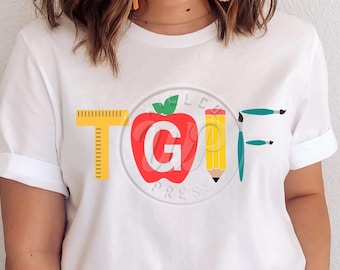 Teacher TGIF svg, png, dxf Files for Cricut (Digital Download)
