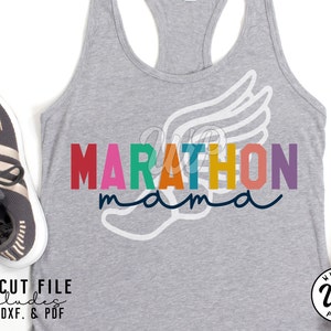 Marathon Mama svg, Running svg, 5k, png, dxf, svg files for cricut, clipart, shirt, iron on, vinyl cut file