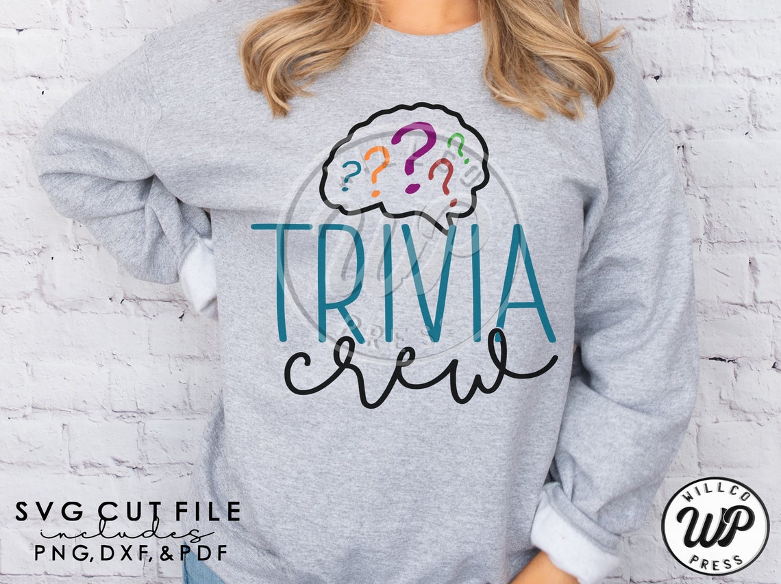 Trivia Shirts Trivia Crew Svg, Trivia Night Svg, Game Night, Png, Dxf, Svg Files for ...