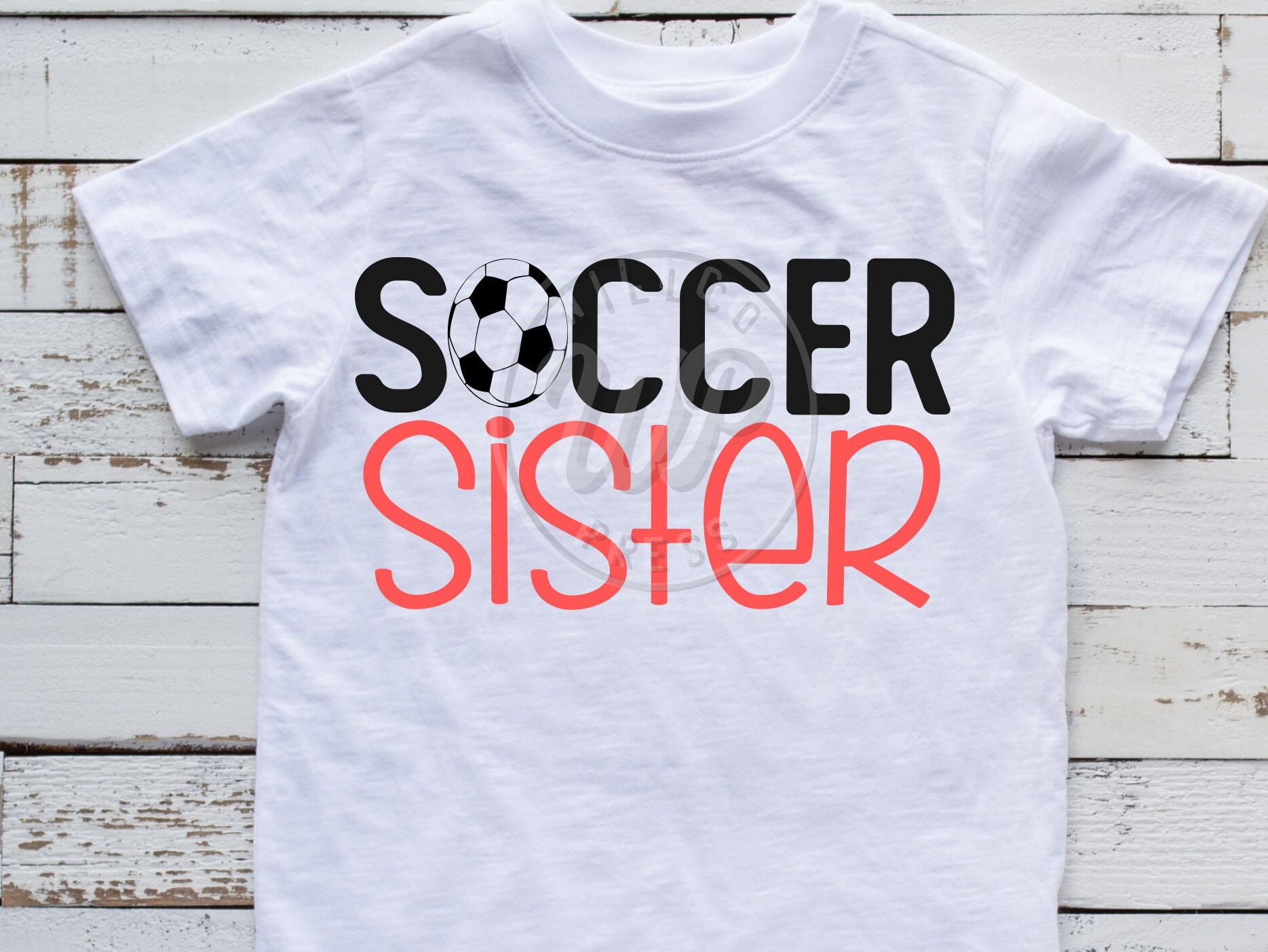 Soccer Sister Svg Soccer Svg Soccer Shirt Soccer Sister Etsy
