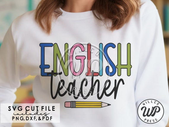 English Teacher Png, SVG Files for Cricut, Digital Download