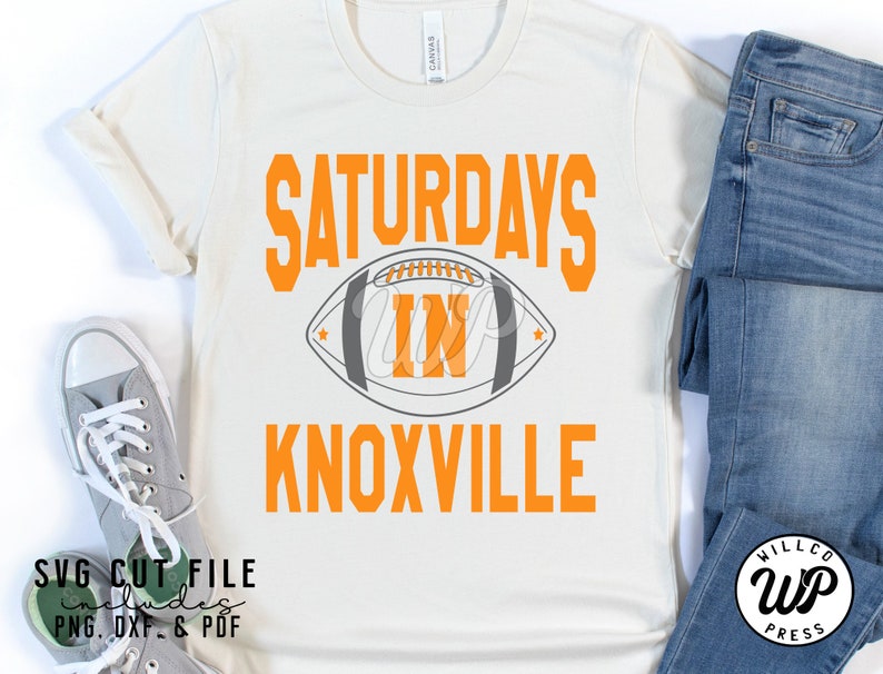 Saturdays In Knoxville Svg Tennessee Svg Football Png Dxf Etsy