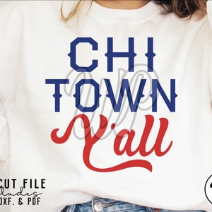 basketball shirtsChi Town Yall svg, Chicago svg, Baseball svg, png, dxf, svg files for cricut, sublimination, vinyl cut file, , silouhette