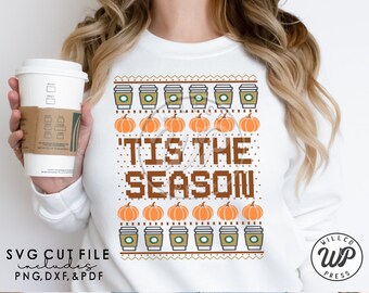 Tis The Season svg, pumpa krydda svg, höstkaffeälskare, png, dxf, svg-filer för Cricut, vinylklippsfil, sublimering