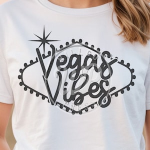 Vegas Vibes svg, Casino, Las Vegas, png, dxf, fichiers svg pour cricut, chemise, sublimination, clipart, thermocollant, idées de tenues, fichier découpé en vinyle