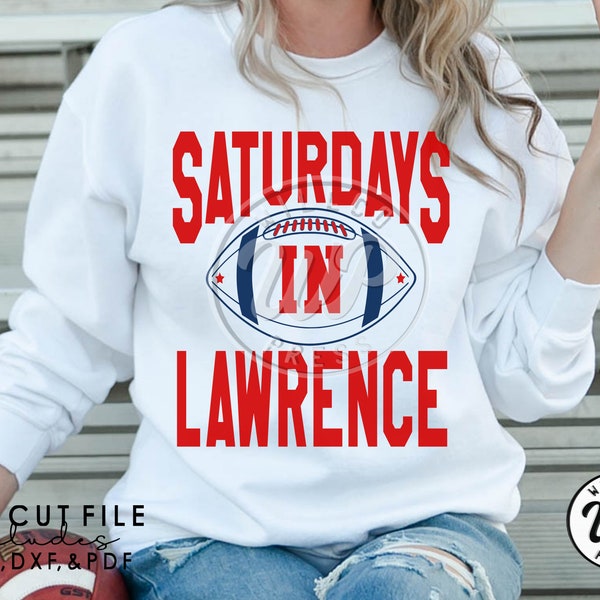 Saturdays in Lawrence, Football svg, Kansas svg, png, dxf, svg files for cricut, , vinyl cut file, sublimination, iron on