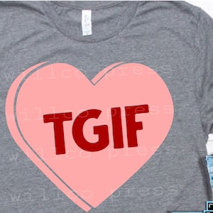 Download TGIF svg Teacher svg Teacher Valentine svg TGIF shirt | Etsy