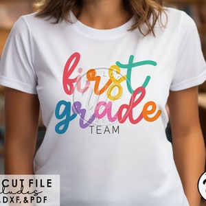 First Grade Team, 1st Grade svg, Teacher svg, png, dxf, svg files for cricut, , vinyl cut file, sublimination, teacher teams