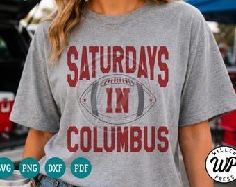 Saturdays In Columbus, Ohio Football SVG, Cricut Cut File (Digital Download)