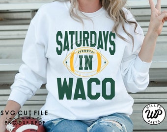 Saturdays in Waco, Texas svg, Football svg, png, dxf, svg files for cricut, , vinyl cut file, sublimination