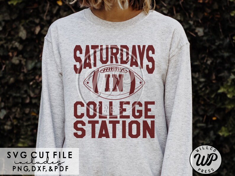 Saturdays In College Station svg, Texas svg, Football, png, dxf, svg files for cricut, shirt, clipart, iron on, sublimination