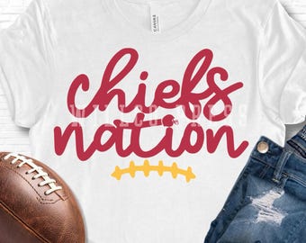 Chiefs Nation Svg, Chiefs Football, Png, Dxf, Svg Files for Cricut