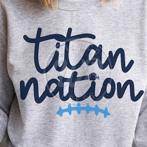 basketball shirtsTitan Nation svg, Titans football, png, dxf, svg files for cricut, shirt, sublimination, iron on, clipart, vinyl cut file,