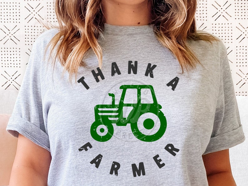 Thank a Farmer Svg Tractor Svg Farm Svg Tractor Shirt | Etsy