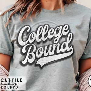 College gebunden svg, Senior svg, Graduierung svg, Klasse von 2022, png, dxf, svg-Dateien für Cricut, Shirt, Sublimation, Aufbügeln, Geschenk