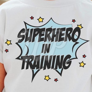 Superhero In Training, Kids svg, png, dxf, svg files for cricut, , sublimination, vinyl cut file, comic book, shirts, iron on