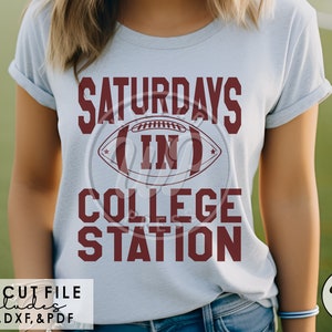 Saturdays In College Station svg, Texas svg, Football, png, dxf, svg files for cricut, shirt, clipart, iron on, sublimination