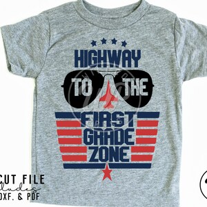 1st Grade Zone svg, First Grader svg, Aviators, Teacher svgs, png, dxf, svg files for cricut, sublimination, vinyl cut file, iron on, shirts