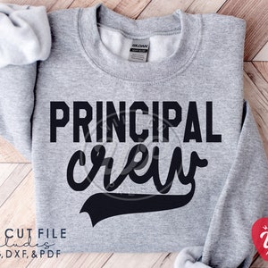Principal Crew svg, School Principals svg, Teacher teams svg, png, dxf, svg files for cricut, , vinyl cut file, sublimination