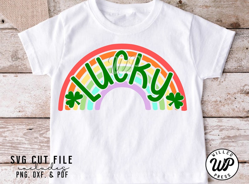 Lucky Rainbow svg, St Patricks Day, png, dxf, shirt svgs, svg files for cricut, sublimination, vinyl cut file, outfit ideas, clipart, shamrock shirts, silouhette