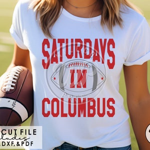 Saturdays In Columbus svg, Ohio svg, Football, png, dxf, svg files for cricut, shirt, clipart, iron on, sublimination