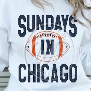 Sundays in Chicago, Football svg, png, dxf, svg files for cricut, , clipart, iron on, sublimination, vinyl cut file