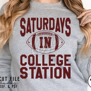 Saturdays In College Station svg, Texas svg, Football, png, dxf, svg files for cricut, shirt, clipart, iron on, sublimination