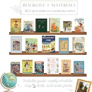 May include: A bookshelf with a variety of children's books, including classics like "Charlotte's Web", "Winnie the Pooh", and "Mother Goose". The bookshelf is labeled "Booklist + Materials" and "80% of the books are available free online!" There is a globe, a framed painting, and text that says "Includes guide, weekly schedule, map, links, and artist prints".