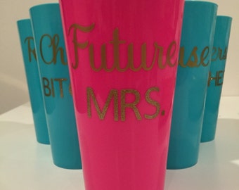 Future Mrs./Cheers Bitches cups, bachelorette party, bachelorette, party favors, wedding, personalized cups, cost per cup